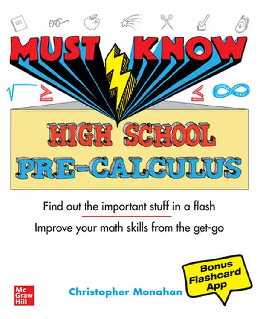 Must Know High School Pre-Calculus by Christopher True