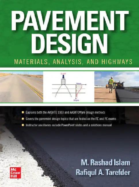 Pavement Design: Materials, Analysis, and Highways by M. Rashad Islam