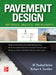 Pavement Design: Materials, Analysis, and Highways by M. Rashad Islam