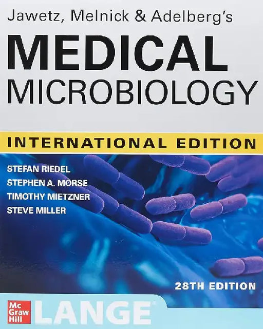 Jawetz Melnick And Adelbergs Medical Microbiology, 28E by Riedel S.