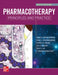 Pharmacotherapy Principles and Practice, Sixth Edition by Marie A. Chisholm-Burns, Terry L. Schwinghammer, Patrick M. Malone