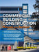 Commercial Building Construction: Materials and Methods by David Madsen