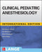 Clinical Pediatric Anesthesiology by Ellinas H.