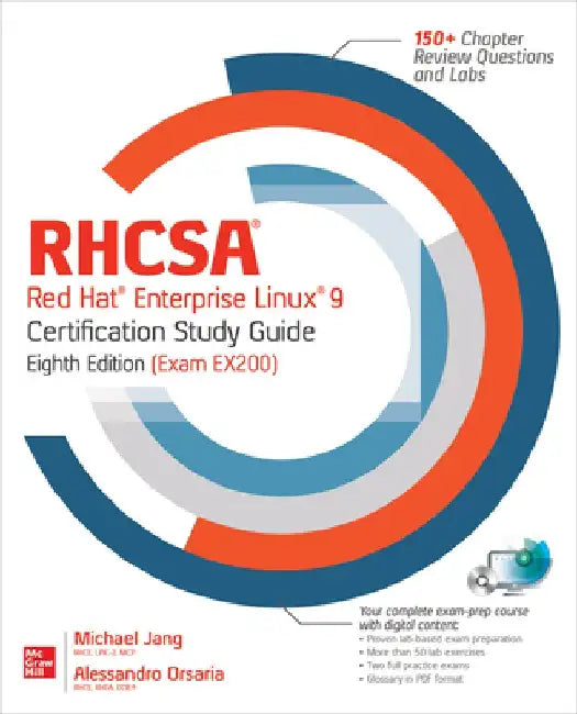 Rhcsa/Rhce Red Hat Enterprise Linux 8 Certification Study Guide, 8th Edition (Exams Ex200 & Ex294) by Michael Jang