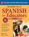McGraw-Hill's Spanish for Educators, Premium Second Edition by José M. Díaz