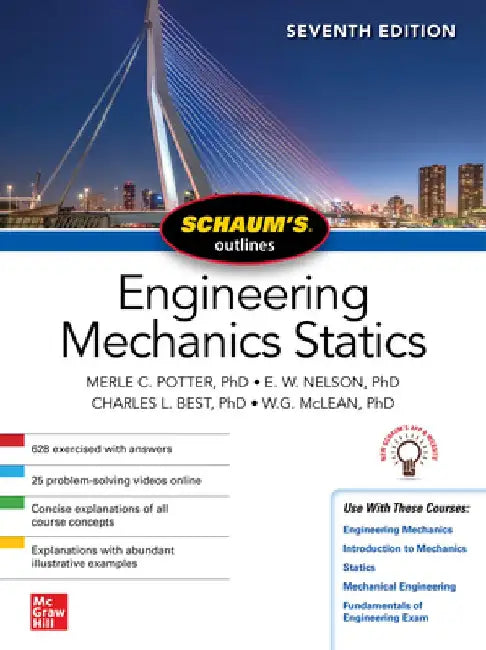 Schaum's Outline of Engineering Mechanics: Statics, Seventh Edition by Merle C. Potter