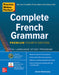 Practice Makes Perfect Complete French  by Annie Heminway