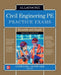 Civil Engineering Pe Practice Exams: Breadth and Depth, Second Edition by Indranil Goswami