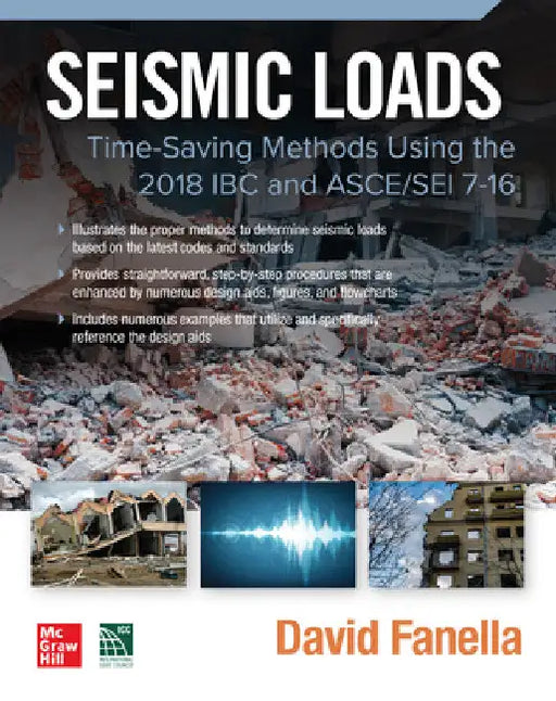Seismic Loads: Time-Saving Methods Using the 2018 IBC and Asce/SEI 7-16 by David A. Fanella