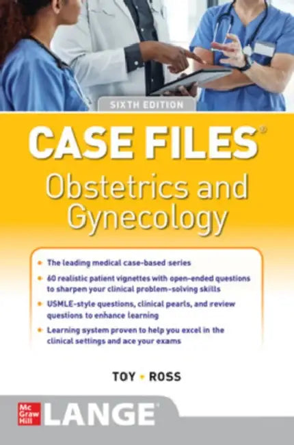 Case Files Obstetrics and Gynecology, Sixth Edition by Eugene C. Toy, Patti Jayne Ross, Benton Baker