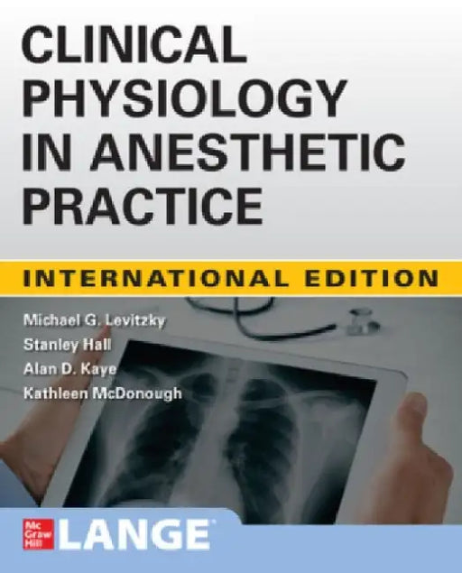 Clinical Physiology In Anesthetic Practice by Levitzky M.G.