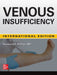 Venous Insufficiency by Phillips R.E.
