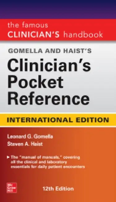 Gomella And Haists Clinicians Pocket Reference 12e by Gomella L.G.