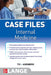 Case Files Internal Medicine, Sixth Edition by Eugene C. Toy