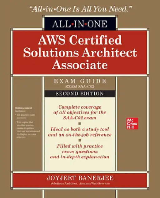 Aws Certified Solutions Architect Associate All-In-One Exam Guide, Second Edition (Exam Saa-C02) by Joyjeet Banerjee