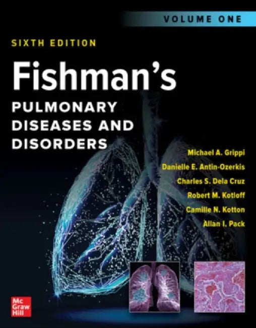 Fishman's Pulmonary Diseases and Disorders, 2-Volume Set, Sixth Edition by Michael A. Grippi