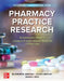 Student Handbook for Pharmacy Practice Research by Rajender R. Aparasu, John P. Bentley, Adam N. Pate
