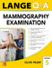 Lange Q&a: Mammography Examination, Fifth Edition by Olive Peart