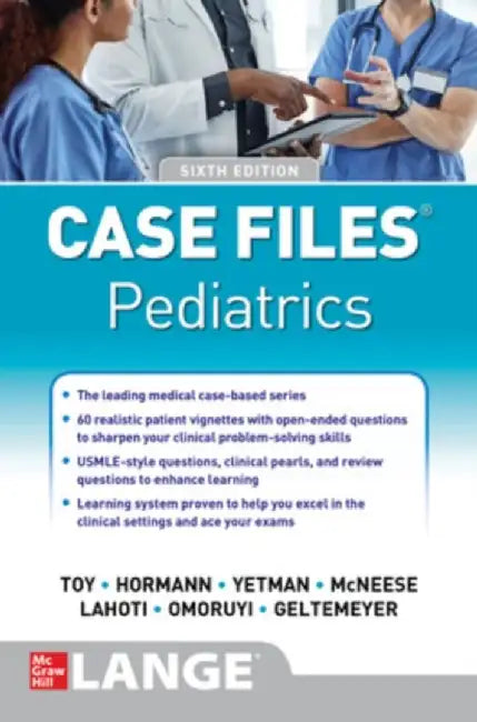 Case Files Pediatrics, Sixth Edition by Eugene C. Toy