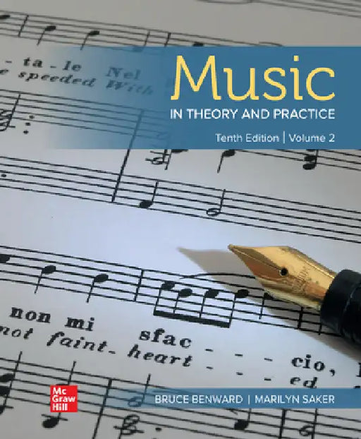 Music in Theory and Practice Volume 2 by Bruce Benward, Marilyn Saker