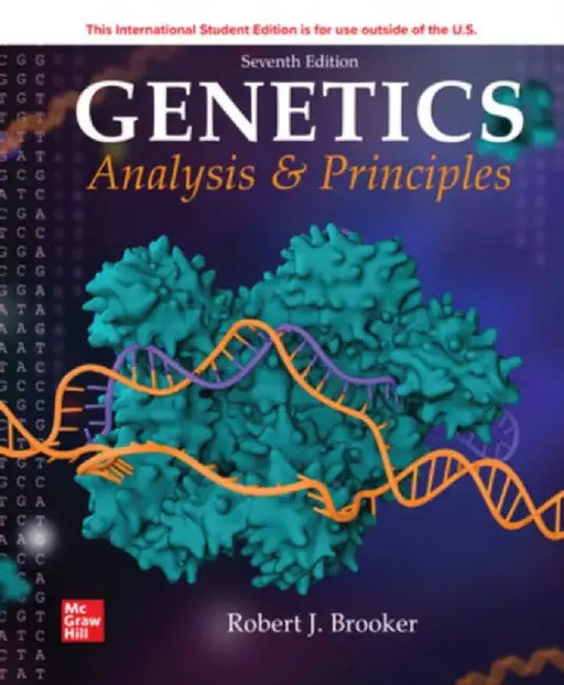 ISE Genetics: Analysis and Principles by Robert Brooker DO NOT USE
