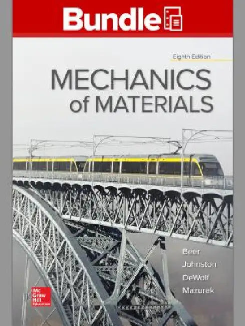 Package: Loose Leaf for Mechanics of Materials with Connect [With Access Code] by Ferdinand P. Beer, E. Russell Johnston, John T. Dewolf