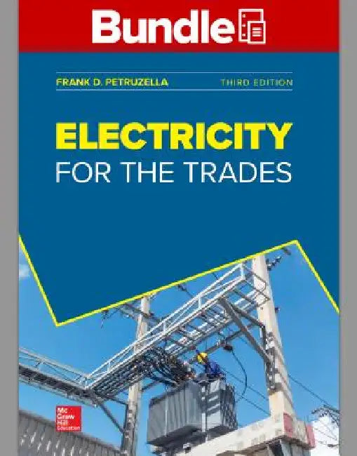 Package: Loose Leaf for Electricity for the Trades with Connect [With Access Code] by Frank D. Petruzella