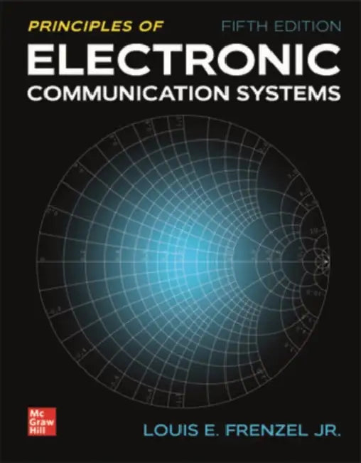 Experiments Manual for Principles of Electronic Communication Systems by Louis E. Frenzel