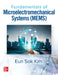 Fundamentals of Microelectromechanical Systems (Mems) by Eun Sok Kim