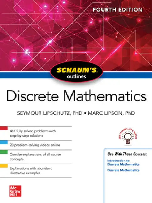 Schaum's Outline of Discrete Mathematics, Fourth Edition by Marc Lipson