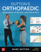 Dutton's Orthopaedic: Examination, Evaluation and Intervention, Sixth Edition by Mark Dutton