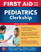 First Aid for the Pediatrics Clerkship 5e by Robert Yetman