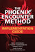 The Phoenix Encounter Method: Implementation Guide by Ian C. Woodward