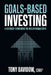 Goals-Based Investing: A Visionary Framework for Wealth Management by Tony Davidow