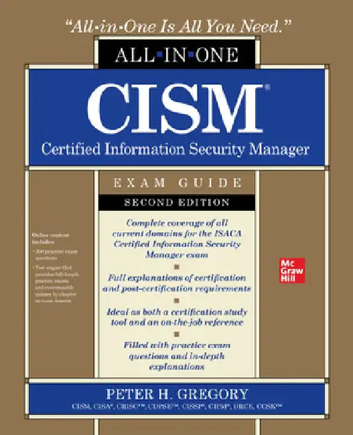 Cism Certified Information Security Manager All-In-One Exam Guide, Second Edition by Peter Gregory