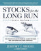 Stocks for the Long Run, Sixth Edition by Jeremy Siegel
