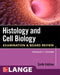 Histology and Cell Biology: Examination and Board Review, Sixth Edition by Douglas F. Paulsen