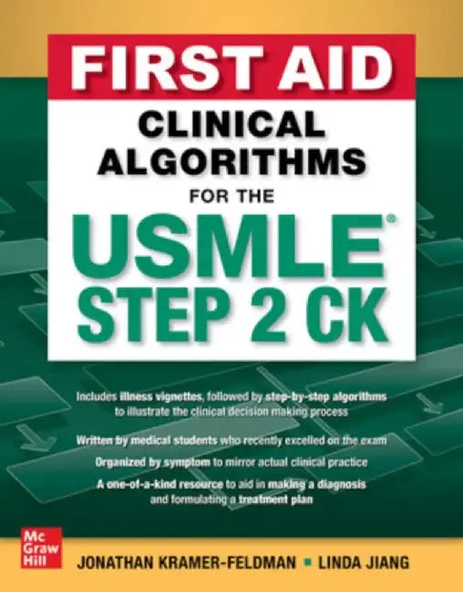 First Aid Clinical Algorithms for the USMLE Step 2 Ck by Jonathan Kramer-Feldman
