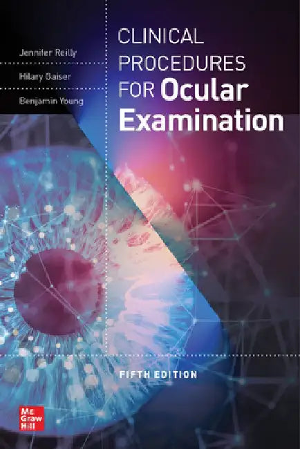 Ocular Procedures for the Ocular Examination, Fifth Edition by Nancy Carlson