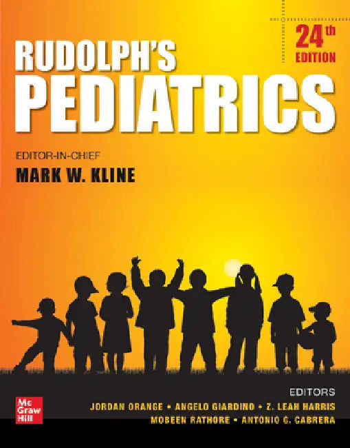Rudolph's Pediatrics, 24th Edition by Mark W. Kline, Jordan S. Orange, Angelo P. Giardino