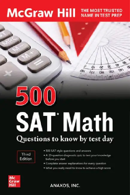 500 SAT Math Questions to Know by Test Day, Third Edition by Inc Anaxos
