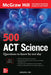 500 ACT Science Questions to Know by Test Day, Third Edition by Inc Anaxos