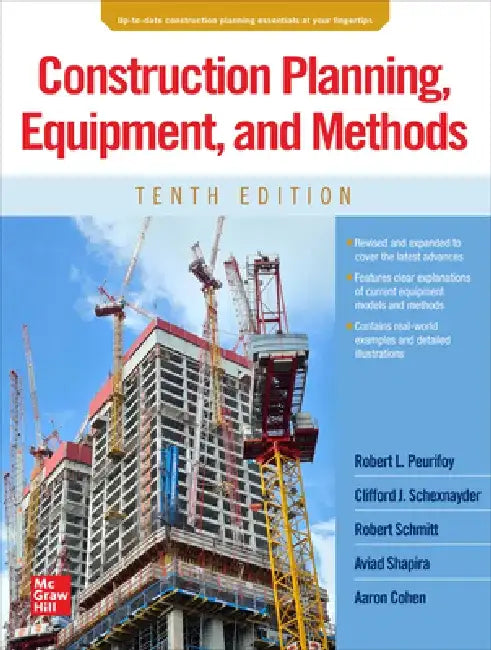 Construction Planning, Equipment, and Methods, Tenth Edition by Robert Peurifoy