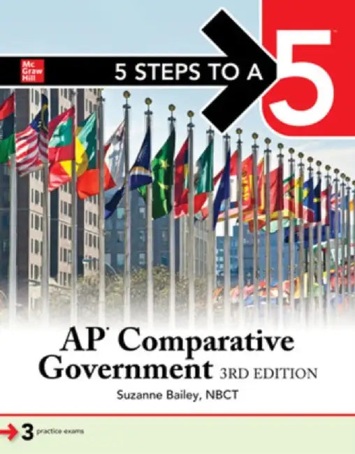5 Steps to a 5: AP Comparative Government, 3rd Edition by Suzanne Bailey