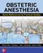 Obstetric Anesthesia: Quick References & Practical Guides by Philip E. Hess