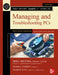 Mike Meyers' Comptia A+ Guide to Managing and Troubleshooting Pcs, Seventh Edition (Exams 220-1101 & 220-1102) by Mike Meyers