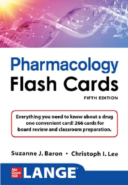 Lange Pharmacology Flashcards, Fifth Edition by Suzanne Baron