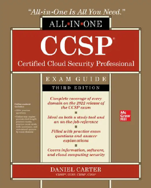 Ccsp Certified Cloud Security Professional All-In-One Exam Guide, Third Edition by Daniel Carter