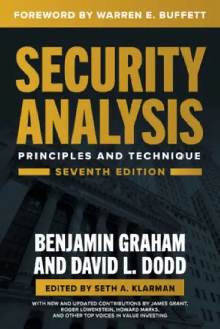 Security Analysis, 7th Edition: Principles and Techniques by Seth Klarman
