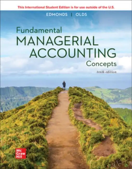 Fundamental Managerial Accounting Concepts ISE by Thomas Edmonds